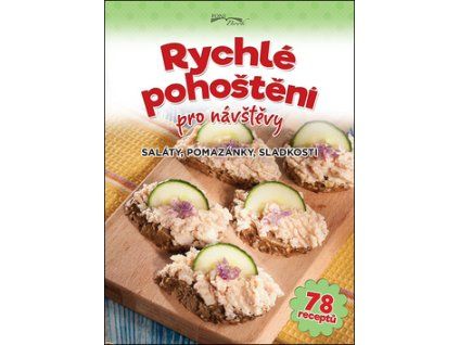 Rychlé pohoštění pro návštěvy