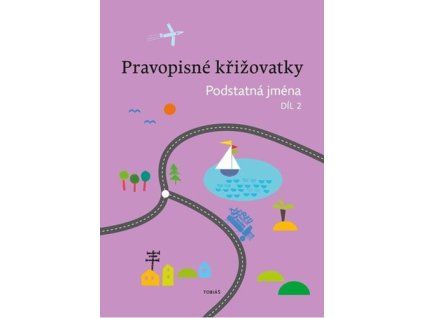 Pravopisné křižovatky Podstatná jména 2