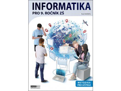 Informatika pro 9. ročník ZŠ Metodika