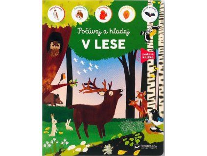 Počúvaj a hľadaj V lese