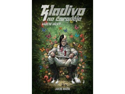 Kladivo na čaroděje Vábení války