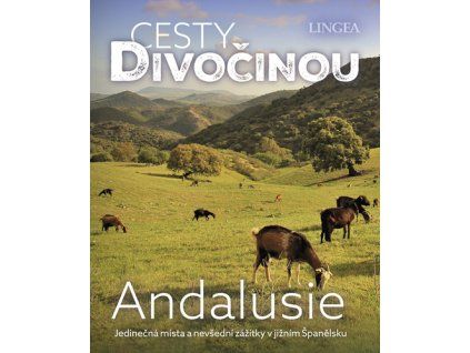 Cesty divočinou Andalusie
