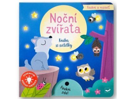 Foukni a rozsviť Noční zvířata