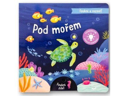 Foukni a rozsviť Pod mořem