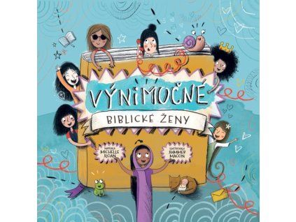 Výnimočné biblické ženy