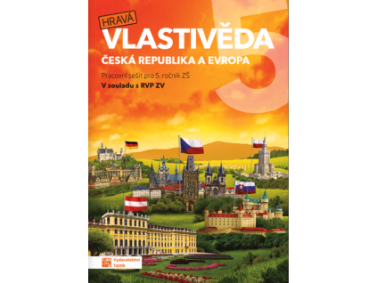 Hravá vlastivěda 5 Česká republika a Európa