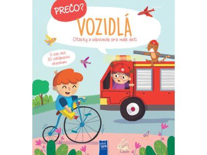 Prečo? Vozidlá