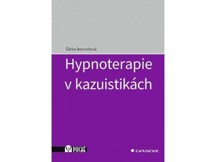 Hypnoterapie v kazuistikách
