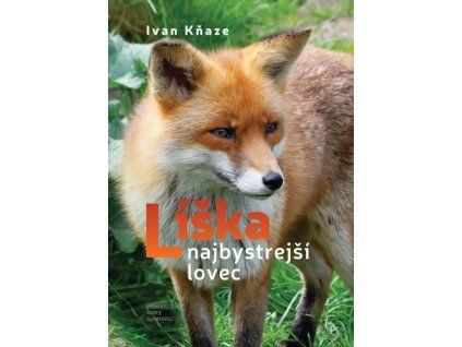 Líška najbystrejší lovec