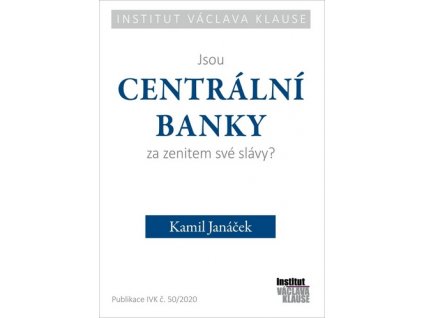 Jsou centrální banky za zenitem své slávy?