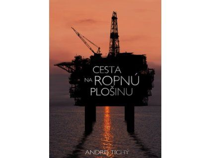 Cesta na ropnú plošinu