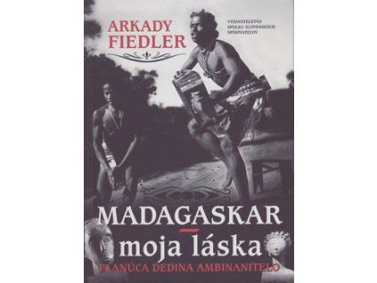 Madagaskar – moja láska