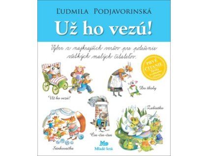 Už ho vezú!