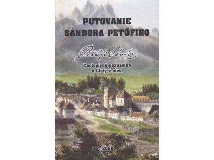 Putovanie Sándora Petöfiho