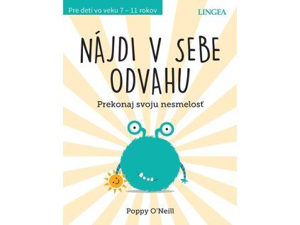 Nájdi v sebe odvahu