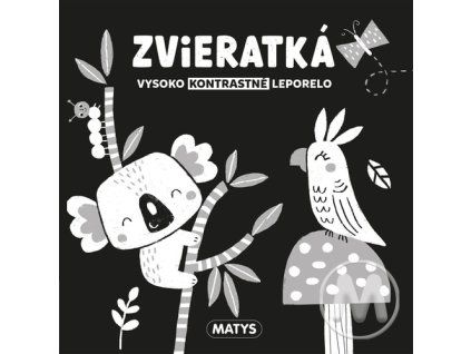 Zvieratká Vysoko kontrastné leporelo