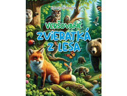 Veršované zvieratká z lesa