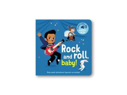 Rock and roll, baby!