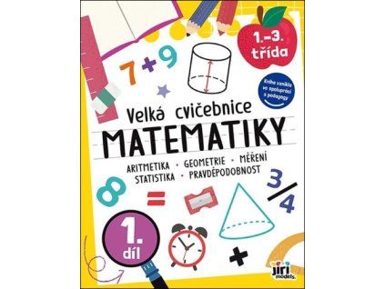 Velká cvičebnice matematiky I