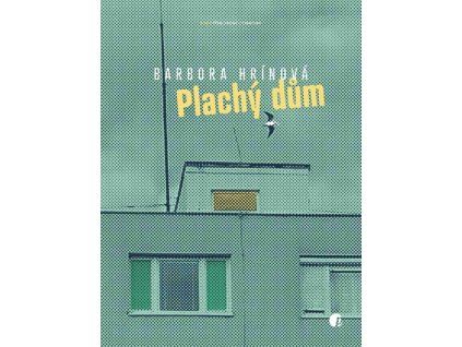Plachý dům