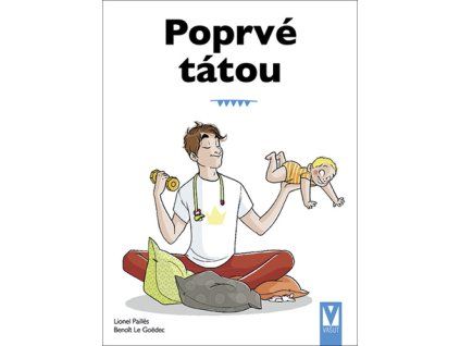 Poprvé tátou