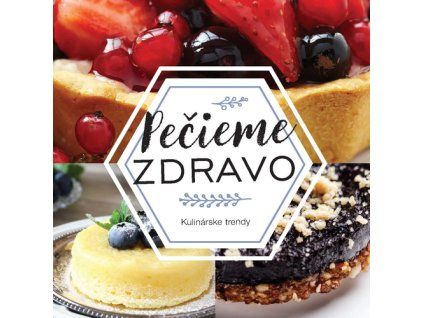 Pečieme zdravo