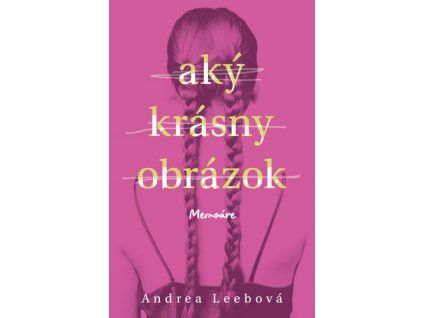 Aký krásny obrázok