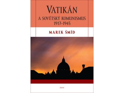 Vatikán a sovětský komunismus 1917-1945