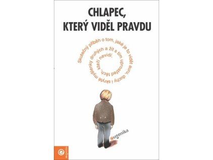 Chlapec, který viděl pravdu