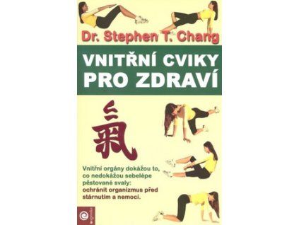 Vnitřní cviky pro zdraví