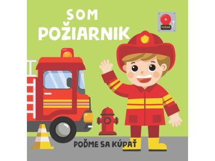 Som požiarnik