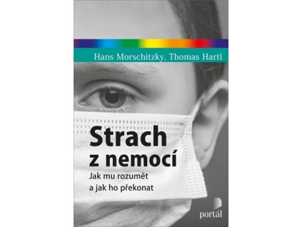 Strach z nemocí