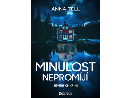 Minulost nepromíjí