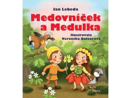 Medovníček a Medulka