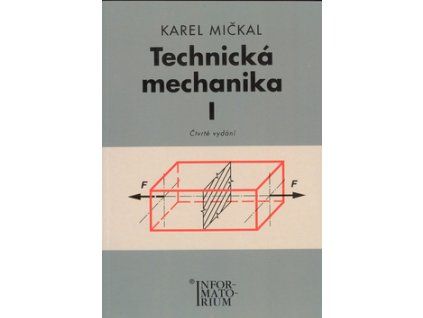 Technická mechanika I