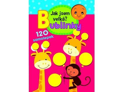 Jak jsem velká? Bublinky