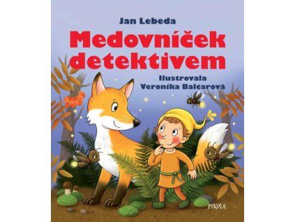 Medovníček detektivem