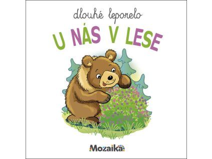 Dlouhé leporelo U nás v lese
