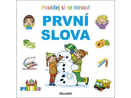 První slova Povídej si se mnou!