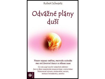 Odvážné plány duší