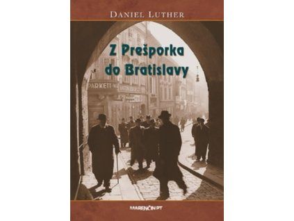 Z Prešporka do Bratislavy