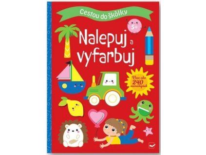 Cestou do škôlky Nalepuj a vyfarbuj 5+