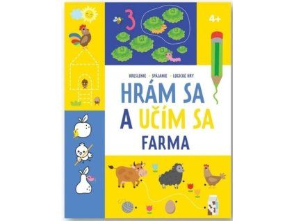 Hrám sa a učím sa Farma 4+