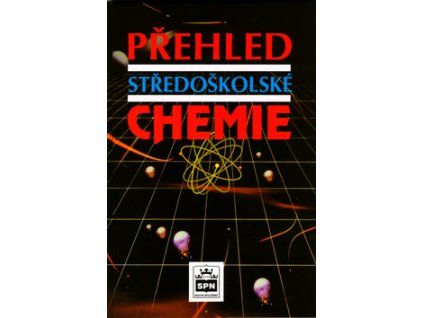 Přehled středoškolské chemie