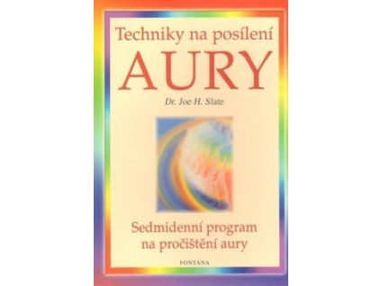 Techniky na posílení aury