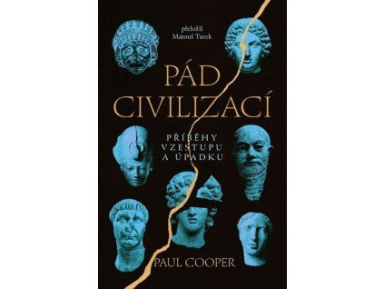 Pád civilizací