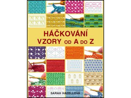 Háčkování Vzory od A do Z