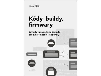 Kódy, buildy, firmwary