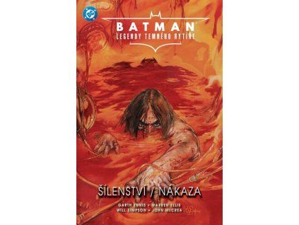 Batman Legendy Temného rytíře Šílenství