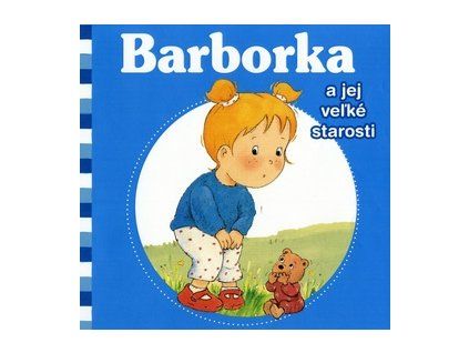 Barborka a jej veľké starosti